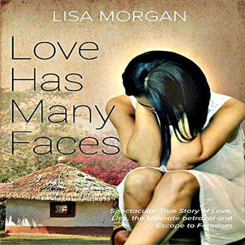 Love Has Many Faces Audiobook By Lisa Morgan