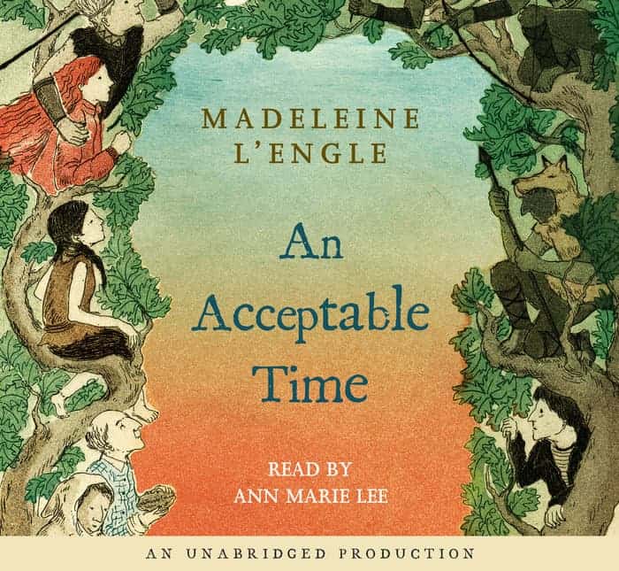 An Acceptable Time Audiobook Download by Madeleine L'Engle