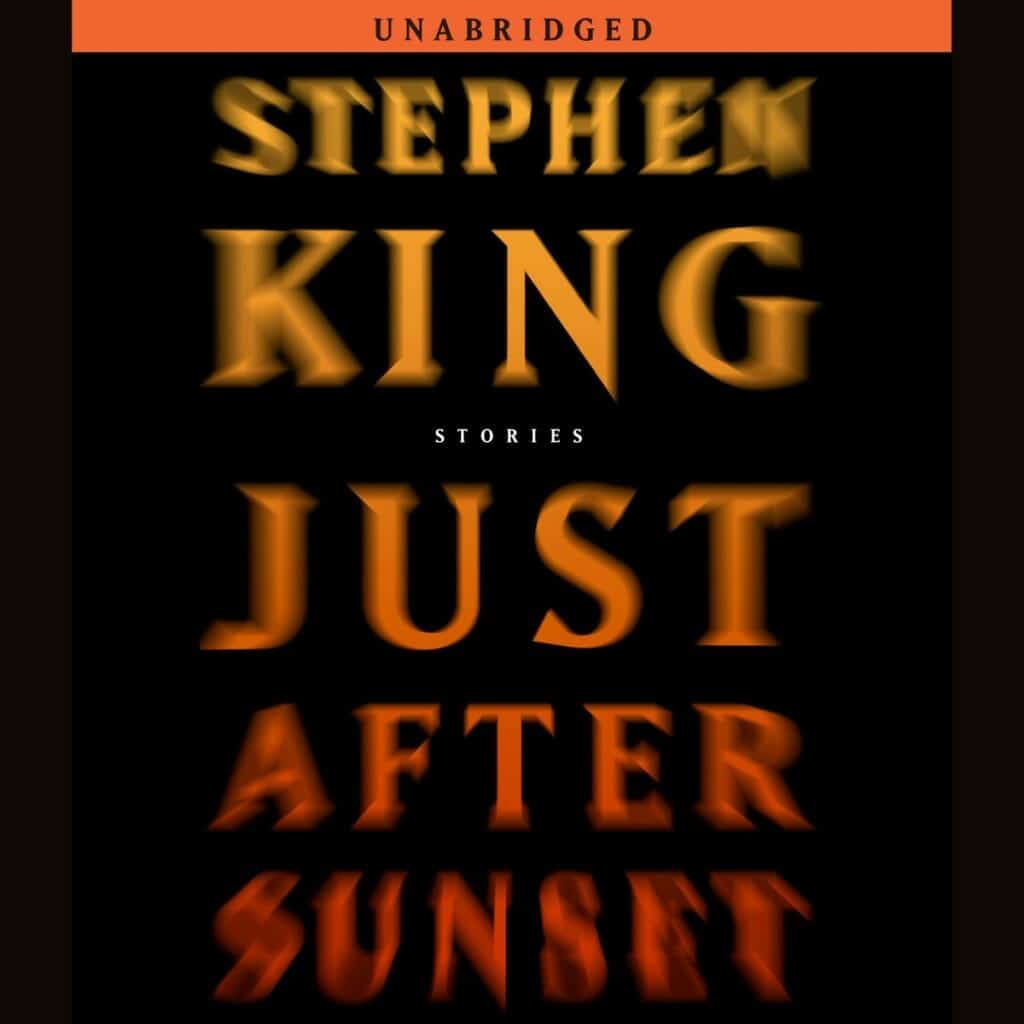 Stephen King Just After Sunsets Audiobook Streaming