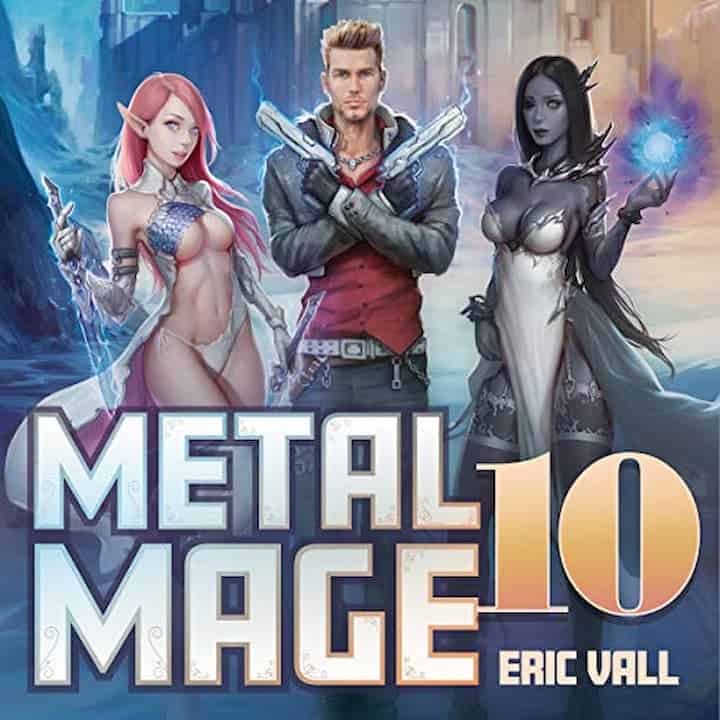 Eriv Vall - Metal Mage 10 Audiobook free download