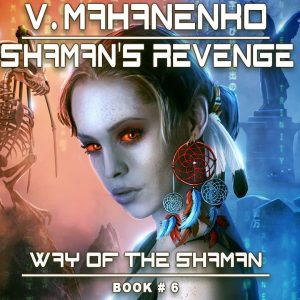 Shaman's Revenge Audiobook free download by Vasily Mahanenko