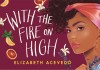 With the Fire on High audiobook