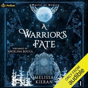 A Warrior's Fate Audiobook - Wolves of Morai