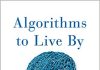 Algorithms to Live By Audiobook by Brian Christian Tom Griffiths