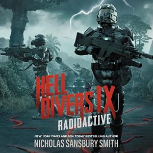 Hell Divers IX: Radioactive Audiobook - Hell Divers