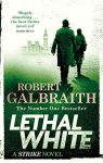 Lethal White Audiobook –  A Cormoran Strike Novel