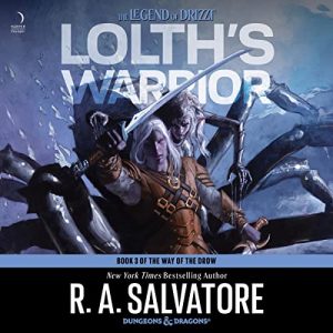 Lolth's Warrior Audiobook - The Way of the Drow