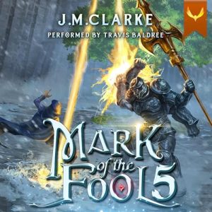 Mark of the Fool 5 Audiobook - Mark of the Fool