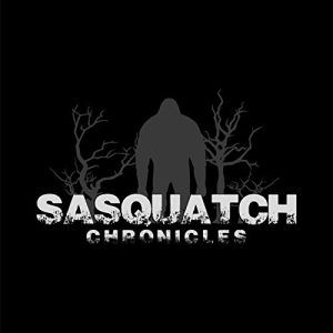 Sasquatch Chronicles Audiobook by