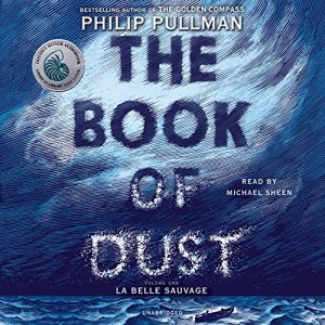 The Book of Dust: La Belle Sauvage Audiobook - His Dark Materials