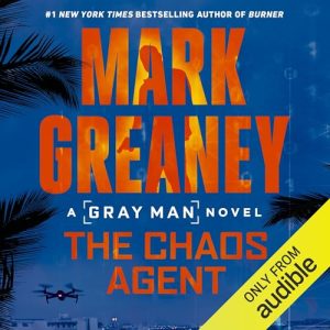 The Chaos Agent Audiobook by Mark Greaney