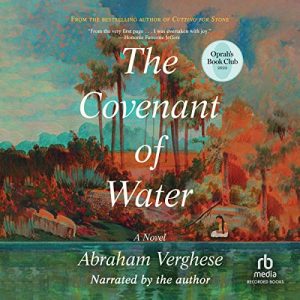 The Covenant of Water Audiobook by Abraham Verghese
