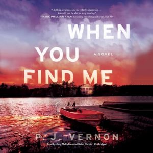When You Find Me Audiobook by P. J. Vernon