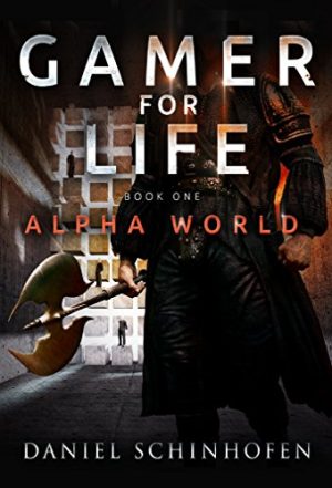 Gamer for Life Audiobook - Alpha World