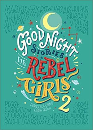 Good Night Stories for Rebel Girls 2 Audiobook - Good Night Stories for Rebel Girls