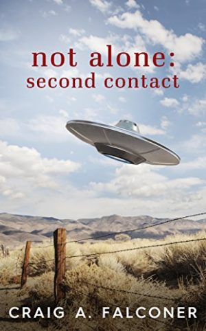 Not Alone: Second Contact Audiobook - Not Alone