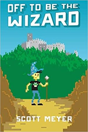 Off to Be the Wizard Audiobook - Magic 2.0