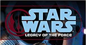 Star Wars: Legacy of the Force #7: Fury Audiobook - Star Wars: Legacy of the Force - Legends (abridged)