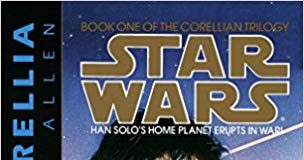 Star Wars: The Corellian Trilogy: Ambush at Corellia Audiobook - Star Wars: The Corellian Trilogy - Legends (abridged)