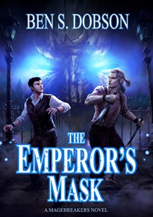 The Emperor's Mask Audiobook - Magebreakers