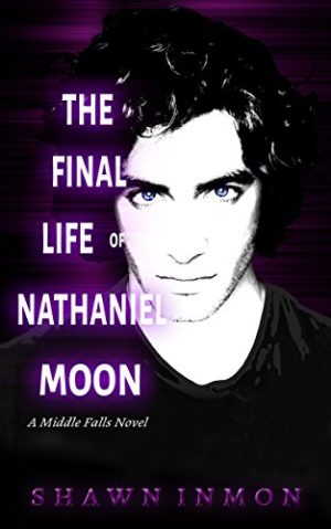 The Final Life of Nathaniel Moon Audiobook - Middle Falls Time Travel