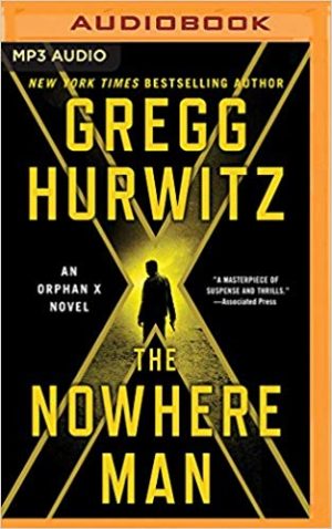 The Nowhere Man Audiobook - An Orphan X Novel