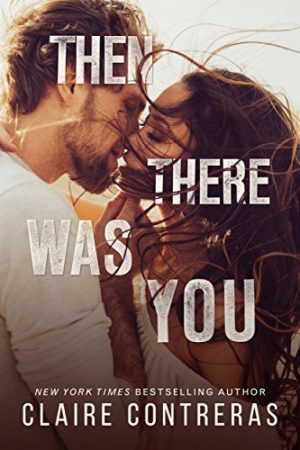 Then There Was You Audiobook - Second Chances Duet