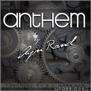 Anthem Audiobook by Ayn Rand