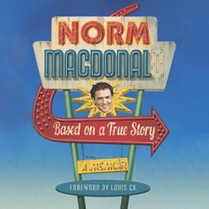 Based on a True Story Audiobook by Norm Macdonald