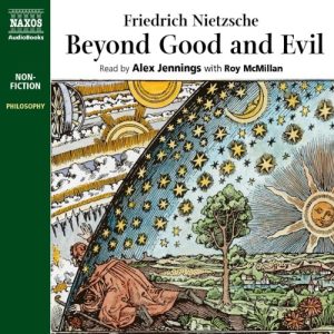 Beyond Good and Evil Audiobook by Friedrich Nietzsche