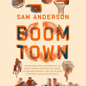 Boom Town Audiobook by Sam Anderson