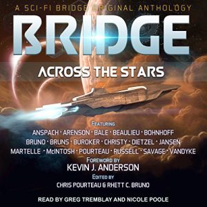 Bridge Across the Stars Audiobook by Rhett C. Bruno