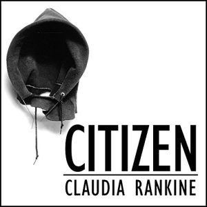 Citizen Audiobook by Claudia Rankine