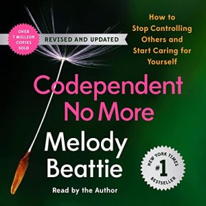 Codependent No More Audiobook by Melody Beattie