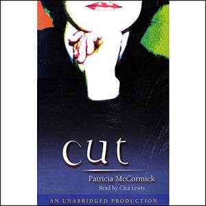 Cut Audiobook by Patricia McCormick