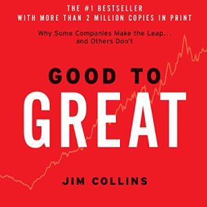 Good to Great Audiobook by Jim Collins