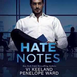 Hate Notes Audiobook by Vi Keeland