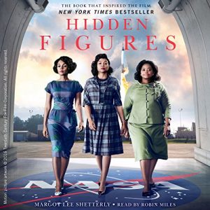 Hidden Figures Audiobook by Margot Lee Shetterly