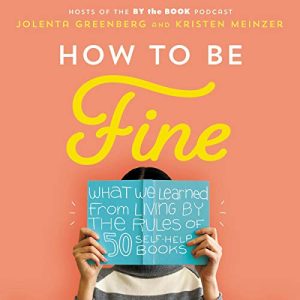 How to Be Fine Audiobook by Jolenta Greenberg