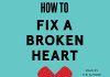 How to Fix a Broken Heart Audiobook by Dr. Guy Winch