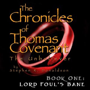 Lord Foul’s Bane Audiobook - The Chronicles of Thomas Covenant the Unbeliever