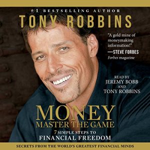 Money: Master the Game Audiobook by Tony Robbins