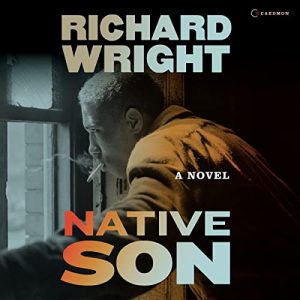 Native Son Audiobook by Richard Wright