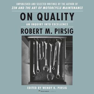 On Quality Audiobook by Robert M. Pirsig