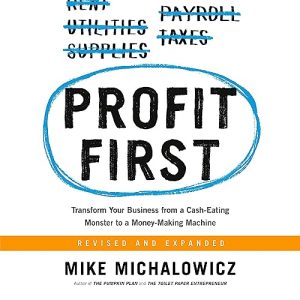 Profit First Audiobook by Mike Michalowicz