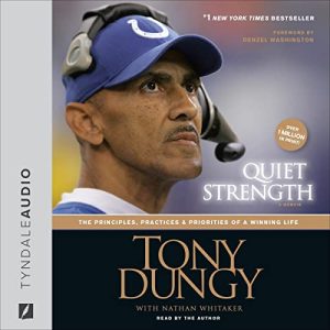 Quiet Strength Audiobook by Tony Dungy