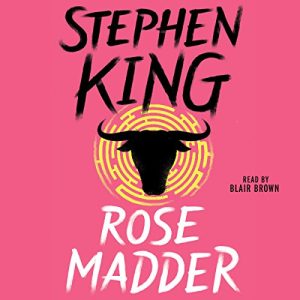 Rose Madder Audiobook by Stephen King