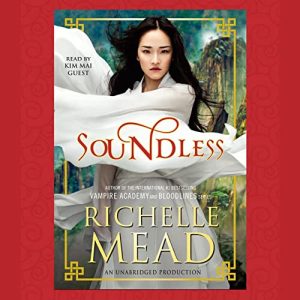 Soundless Audiobook by Richelle Mead