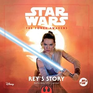 Star Wars The Force Awakens: Rey’s Story Audiobook by Elizabeth Schaefer