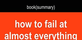 Summary - How to Fail at Almost Everything and Still Win Big by Scott Adams Audiobook by Dean Bokhari